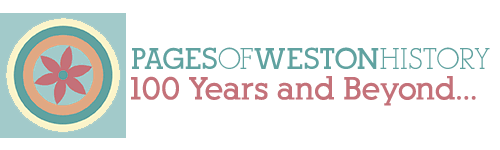 Pages of Weston History: 100 Years and Beyond